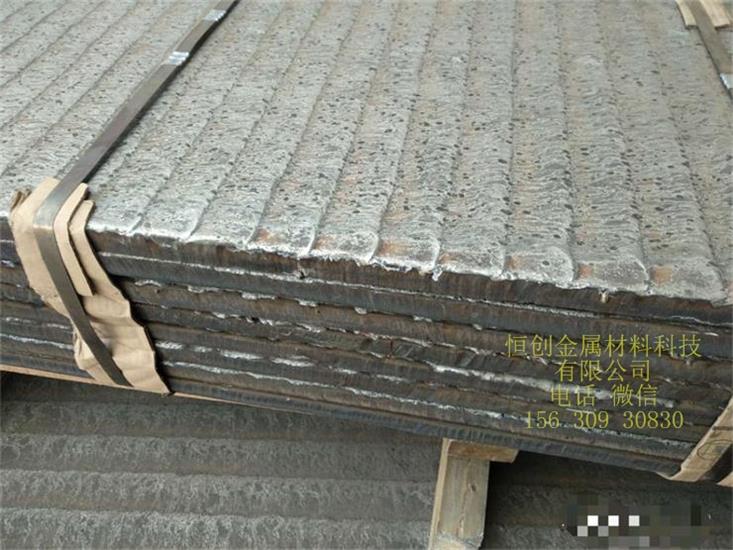 安徽复合堆焊耐磨板 高铬合金堆焊耐磨钢板